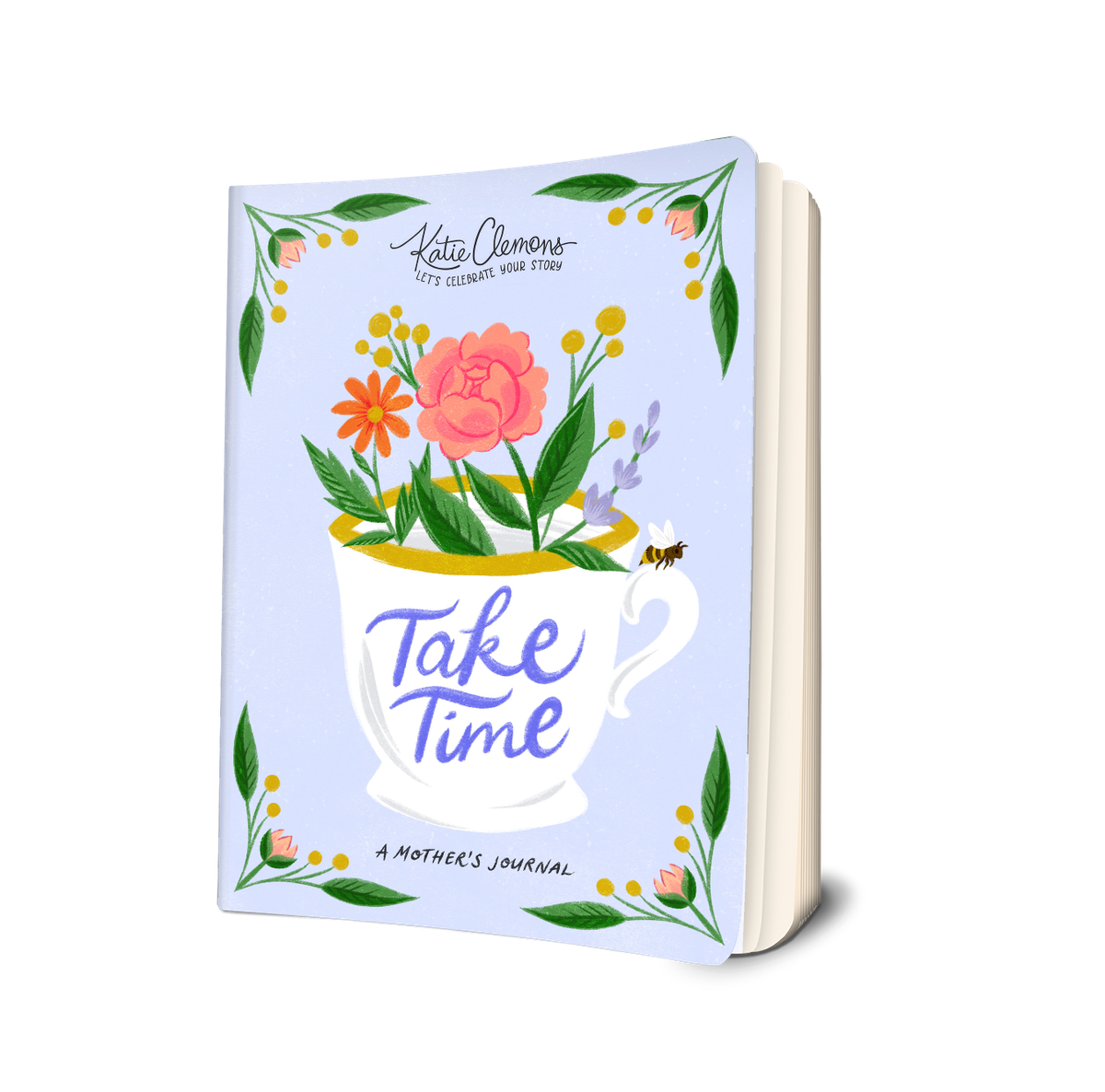 Take Time: A Mother's Journal
