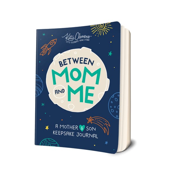 Between Mom and Me: A Mother and Son Keepsake Journal